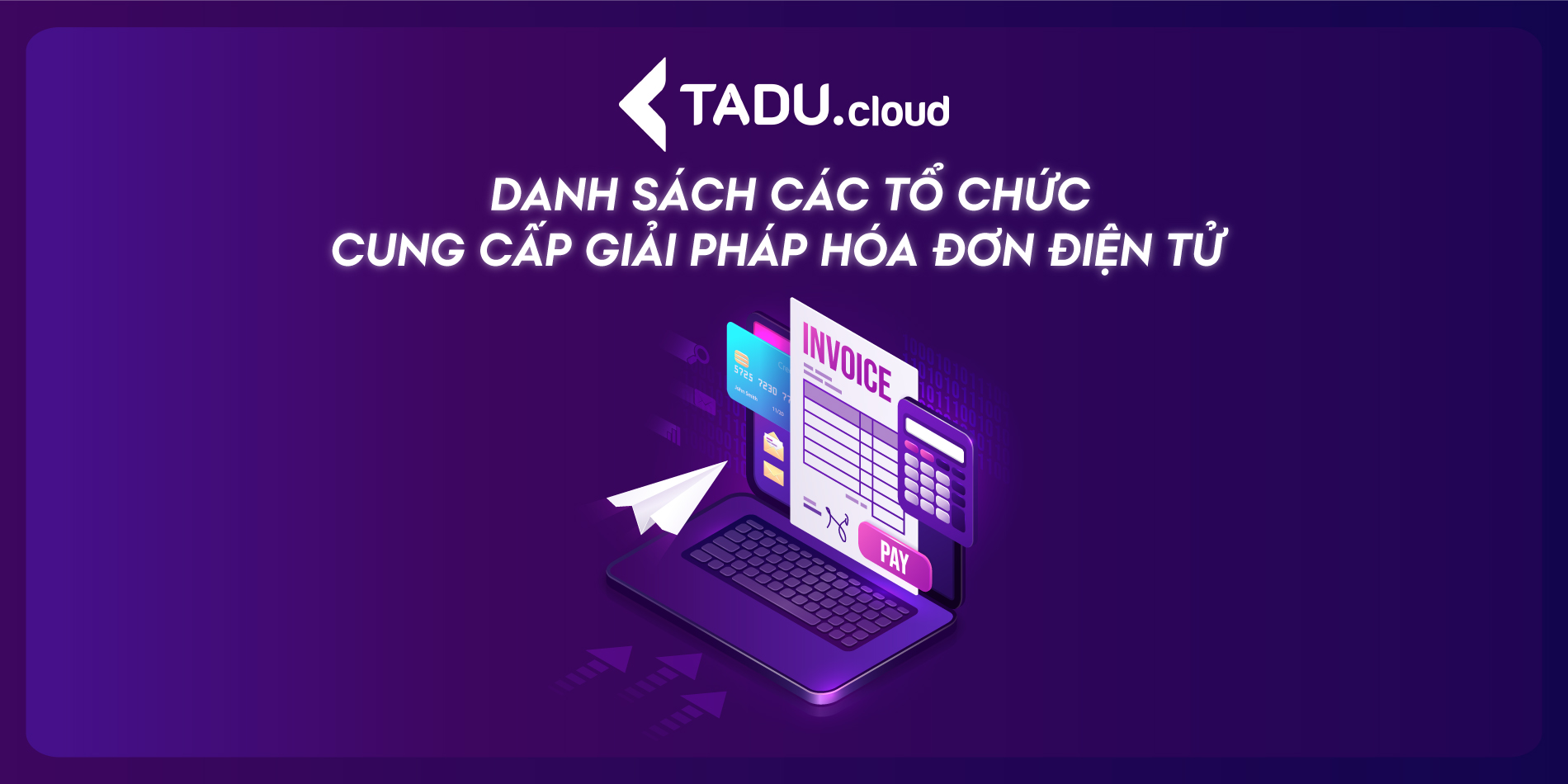 Danh sách các tổ chức cung cấp giải pháp hóa đơn điện tử