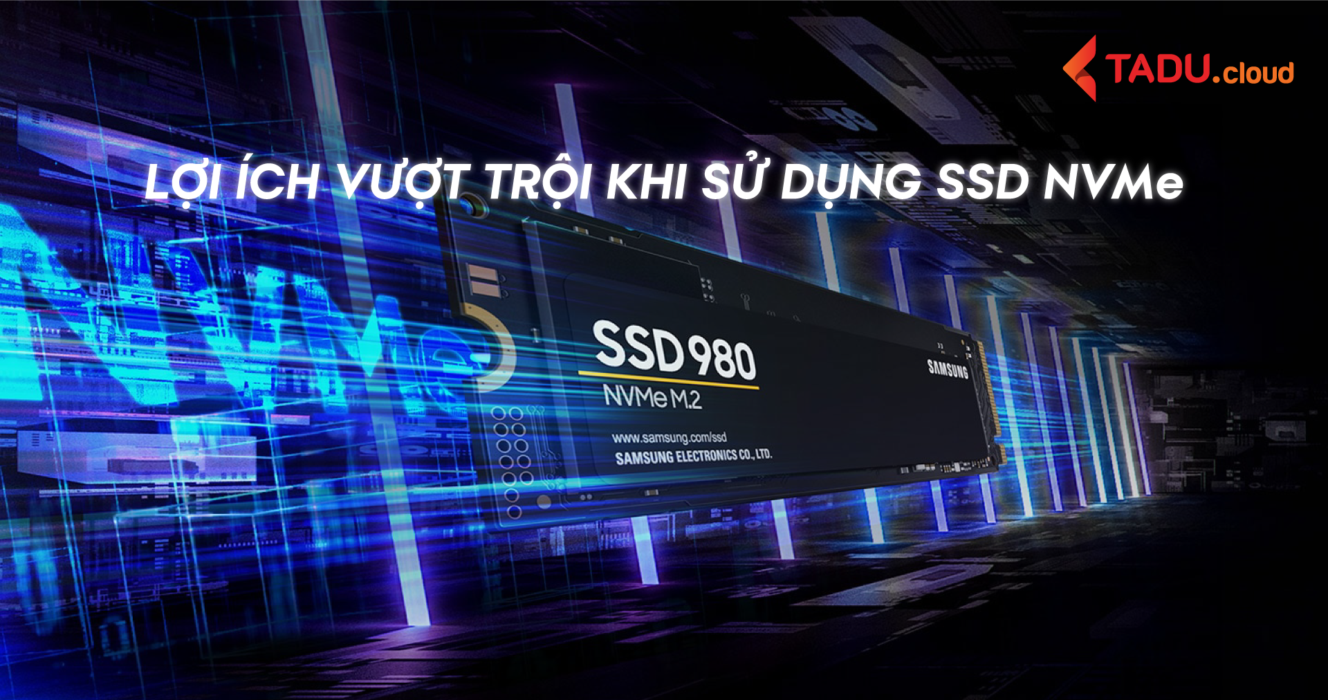 TẠI SAO PHẢI SỬ DỤNG Ổ CỨNG SSD NVMe MỚI NHẤT 2022